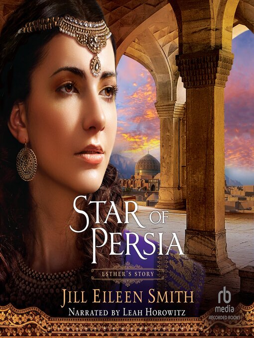 Title details for Star of Persia by Jill Eileen Smith - Available